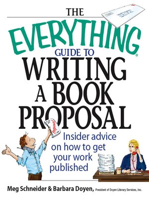 cover image of The Everything Guide To Writing A Book Proposal